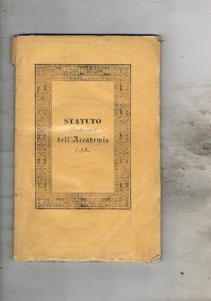 Statuto fondamentale e regolamenti interni dell'Accademia Filarmonica-Poetico-Letteraria d'Alba - copertina