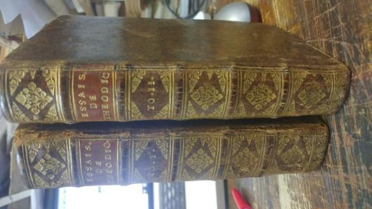 Essais de theodicée sur la bonté de Dieu, et la liberté de l'homme et l'origine du mal. Nouvelle edition, augmentée de l'histoire de la vie & des oucrages de l'auteur par m. Chevalier De Jaucourt. Tomo I-II. Del Tomo I° fino a pag. 244 vi è la vie de - M Leibnitz - copertina