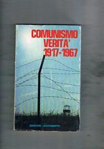 Comunismo verità 1917-1967 relativo ai paesi dell'Europa dell'est