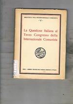 La questione italiana al terzo congresso della internazionale comunista