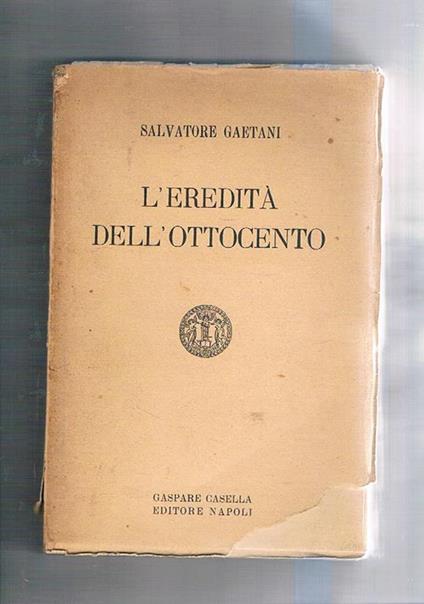 L' eredità dell'ottocento - Salvatore Gaetani - copertina