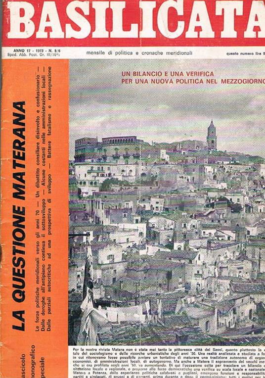 Basilicata mensile di politica e cronache meridionali. N° 5-6 del 1973. Speciale dedicato alla questione materana. Unito un supplemento sulle prospettive per la costituzione di una cominità montana materana - copertina