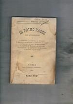 Il primo passo note autobiografiche di D'Anccona, Bartoli, Besezio, Carducci, Chiarini, Mantegazzq, Panzacchi, e altri