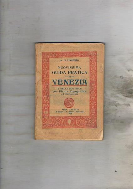 Nuovissima guida pratica di Venezia e delle sue isole. con ill. e mancante della pianta tiopografica - copertina