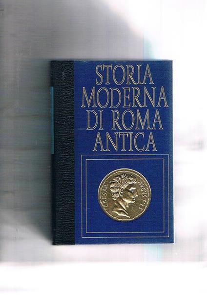 I grandi antagonisti. Coll. Storia moderna di Roma antica - Max Polo - copertina