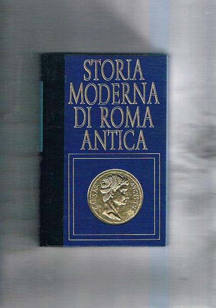 Anarchia e restaurazione. Coll. Storia moderna di Roma antica - Jean de Lavigny - copertina