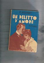 Un delitto d'amore. Romanzo