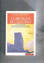 La profezia di Celestino. Romanzo