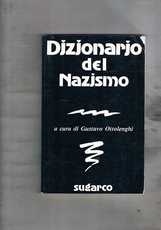 Dizionario del nazismo - Gustavo Ottolenghi - copertina