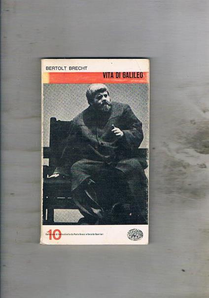 Vita di Galileo. N° 10 della collana - Bertolt Brecht - copertina