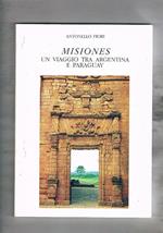 Misiones un viaggio tra Argentina e Paraguay