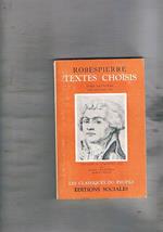 Textes choisis. Tome deuxieme (aout 1792 -juillet 1793). Preface, commentaires et notes explicatives par Jean Poperen