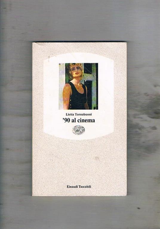 '90 al cinema - Lietta Tornabuoni - copertina