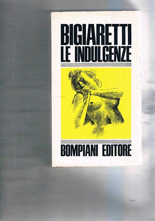 Le indulgenze - Libero Bigiaretti - copertina