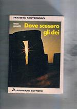 Dove scesero gli dei