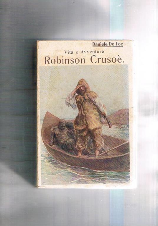 Vita e avventure di Robinson Crosoè - Daniel Defoe - copertina