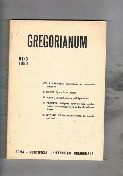 Gregorianum revue trimestrielle n° 61/3 del 1980. Symbolisme et conscience affective symbole et mythe il simbolismo nell'Apocalisse l'icone manifestation du monde spirituel. Articoli in varie lingue - copertina