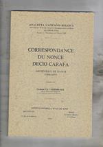 Correspondance du Nonce Decio Carafa archevéque de Dams (1606-1607). Analecta varicano-belgica