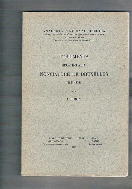 Documents relatifs a la nonciature de Bruxelles (1834-1838). Analecta-vativano-belgica - A. Simon - copertina