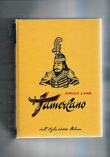 Tamerlano - Harold Lamb - copertina