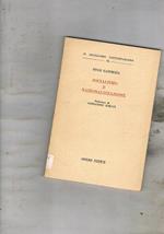 Socialismo e nazionalizzazione. Prefazione di Alessandro Schiavi