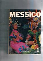 Messico, volume I° (Luglio 1962)- volume II° (Settembre 1962). Traduzioni di Riccardo Campa. Coll. di monografie sui paesi dell'America Latina 'Nazioni'