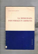 La democrazia industriale in Germania. Cogestione e collaborazione aziendale