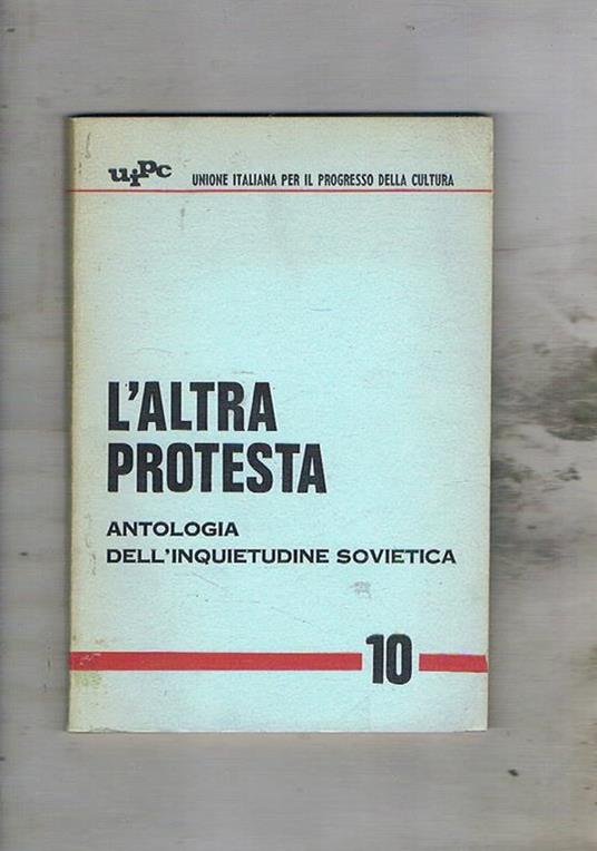 L' altra protesta. Antologia dell'inquietudine sovietica - copertina