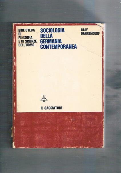 Sociologia della Germania contemporanea - Ralf Dahrendorf - copertina