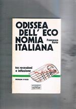 Odissea dell'economia italiana. Tra riflessioni e incertezze