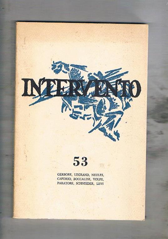 Intervento, rivista bimestrale n° 53 scritti di Gerbore, Legrand, Paratore, Levi M. A., Caforio, Schneider - Giovanni Volpe - copertina