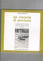 Un crocevia di provincia. Via consolare, spettacolo, Pattuglia: i giornali forlivesu per la gioventù dell'ultima stagione del fascismo 1939-1943