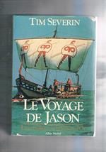 Le Voyage de Jason. La conquete de la Toison d'Or