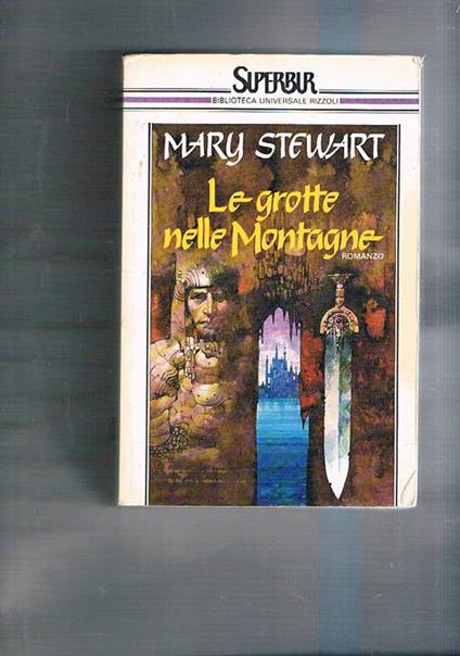 Le grotte nelle montagne - Mary Stewart - copertina