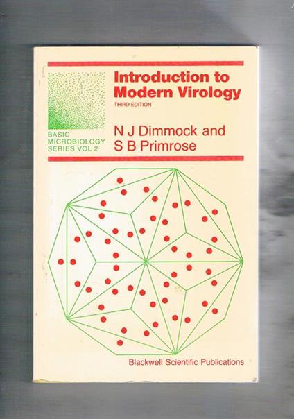 Introduction to Modern Virology. Vol. 2° basic microbiology - N. Dimmock - copertina