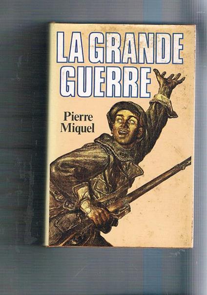 La grande guerre - Miquel Pierre - copertina