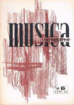 Musica università Periodico mensile di cultura e informazioni musicali Anno III n° 6 Giugno 1965 I madrigali di Aretino, Le invenzioni e le sinfonie di Bach, il caso Paganini, mondo teatrale di Britten