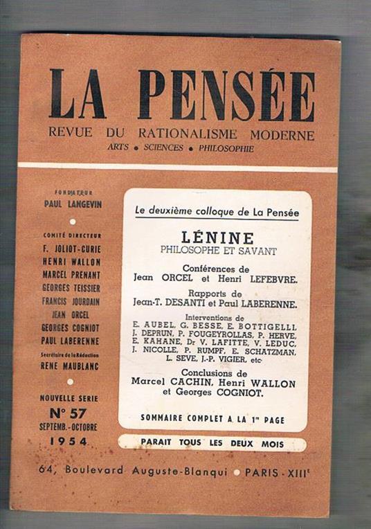 La pensée revue du ratiomalisme moderne arts, sciences, philosophie. n° 57 del 1954. Le deuxième colloque de la Pensée Lénine philosophe et savant: conferences, rapports, interventions - copertina