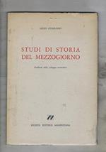 Studi di storia del mezzogiorno. Problemi dello sviluppo economico