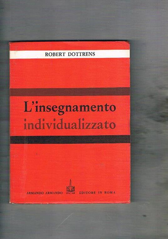 L' insegnamento individualizzato - Robert Dottrens - copertina