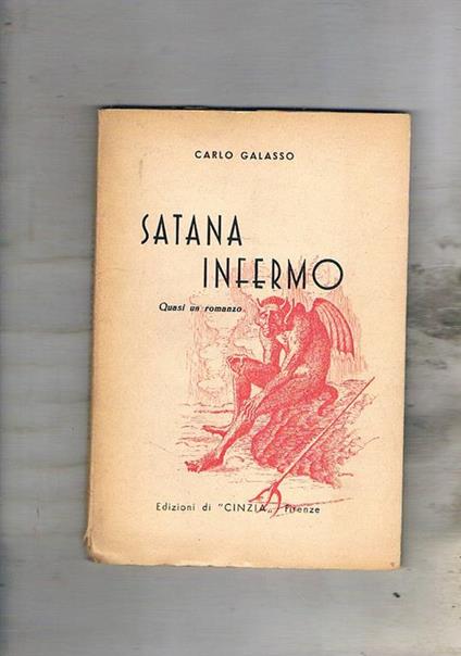 Satana infermo. Quasi un romanzo - Carlo Galasso - copertina