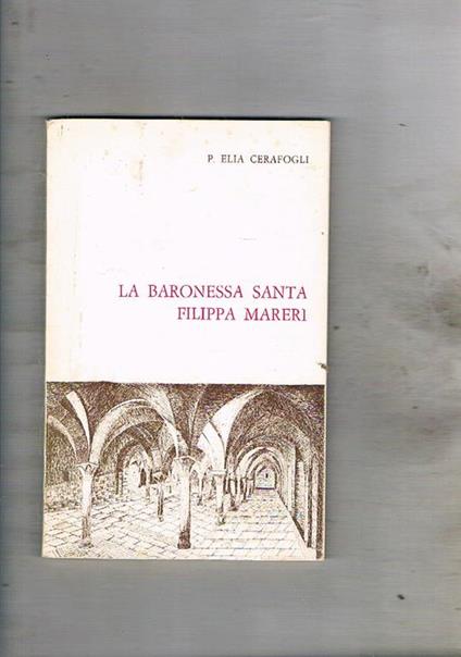 La baronessa santa Filippa Mareri - Germano Elia Cerafogli - copertina