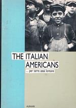 The italian americans per terre assai lontane. Raccolta di fotografia