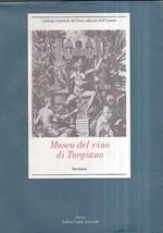 Museo del vino di Torgiano. Incisioni. Curatela scientifica di Gianvittorio Dillon. Filigrane a cura di Rossana Lanfiuti Baldi