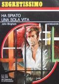 Ha Spiato Una Sola Vita. Segretissimo 332 - John Bingham - copertina