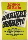 Corriere Segreto - Franco Di Bella - copertina