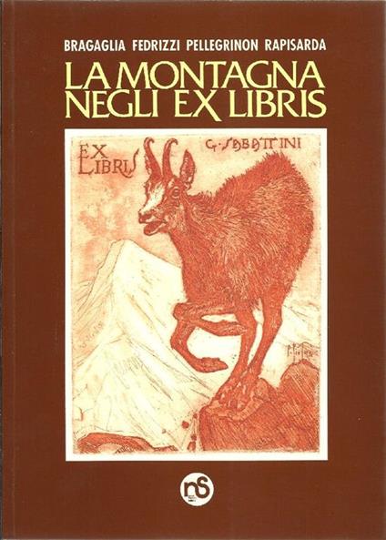 La montagna negli ex libris - A. Giulio Bragaglia - copertina