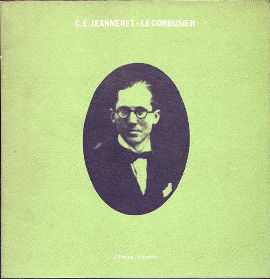 C. E. Jeanneret - Le Corbusier - Alberto Izzo - copertina