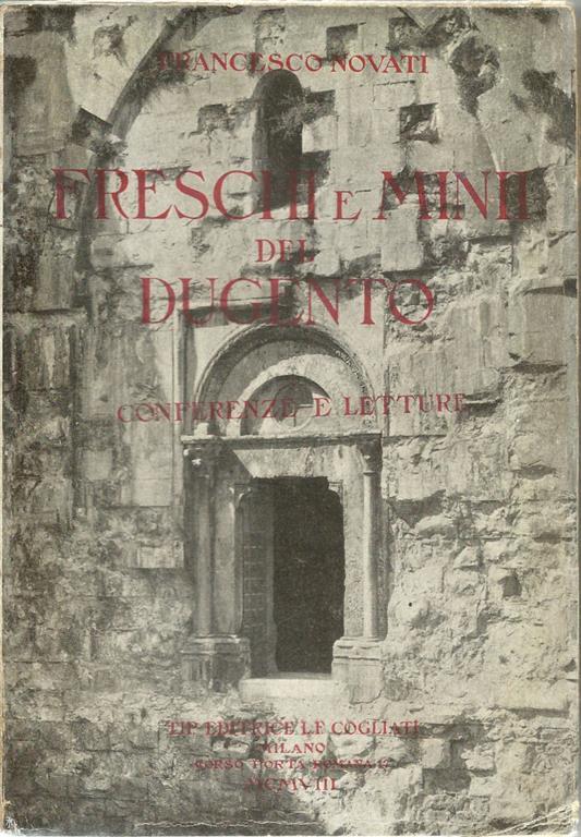 Freschi e minii del Dugento. Conferenze e letture - copertina