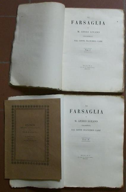 La Farsaglia di M. Anneo Lucano volgarizzata dal conte Francesco Cassi - F. Cassi - copertina